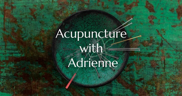 Acupuncture with Adrienne